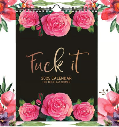 2025 new Calendar for Tired-Ass Women