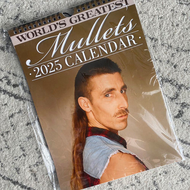 2025 World's Greatest Mullets Calendar