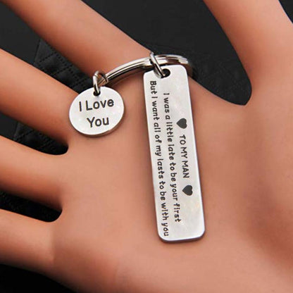 “To my man I love you” Keychain